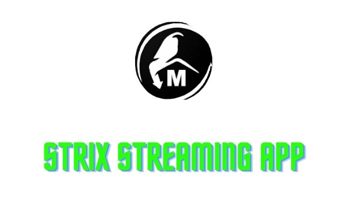 STRIX STREAMING APP