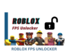 Roblox FPS Unlocker- Play Your Favorite Roblox Games Faster Roblox FPS Unlocker main image