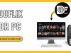 Dooflix for PC – Easy Install Guide for Windows and Mac dooflix for pc